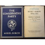 The Conservative Party by Niger Birch & Secret Session Speeches
