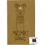 WHITE STAR LINE: Sixteen-page booklet of music used on board White Star Liners, dated January 1930.