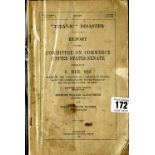 R.M.S. TITANIC: 1912 Copy of the Titanic disaster report by the Committee of Commerce of the