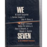 Space Memorabilia: Book, signed first printing of "We Seven", signed by all of the seven Mercury