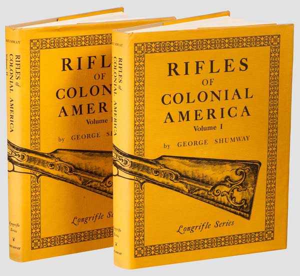 George Shumway, Rifles of Colonial America, Volume I & II Longrifle Series, zweite Auflage, York, PA