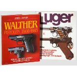 Bücher über Luger- und Walther-Pistolen {Luger{ von John Walter, 1982, und {Walther{ von James