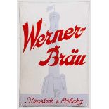 Emailleschild {Werner Bräu{ Leicht gewölbtes Schild der Neustadter Brauerei aus den 50er Jahren.