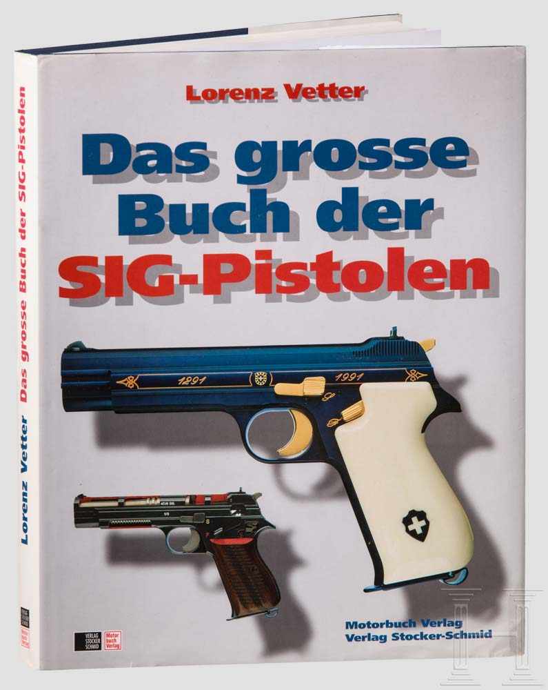 Lorenz Vetter, "Das grosse Buch der SIG-Pistolen" Verlag Stocker-Schmid, Zürich, 1995. 240 Seiten