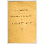 Instruction suisse originale du Pistolet 1900/06 Gelber Schutzumschlag mit 24 teils bebilderten