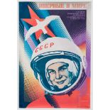 Drei Propagandaplakate, 2. Hälfte 20. Jhdt. Mehrfarbiger Druck auf Papier. Kosmonaut Gagarin,