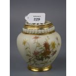 A Royal Worcester pot pourri and cover, design number 1314, 1888 date code, florally decorated on an