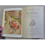 The Wonder book of Motors The Romance of the Road editor Harry Golding published Ward Lock & Co Ltd;
