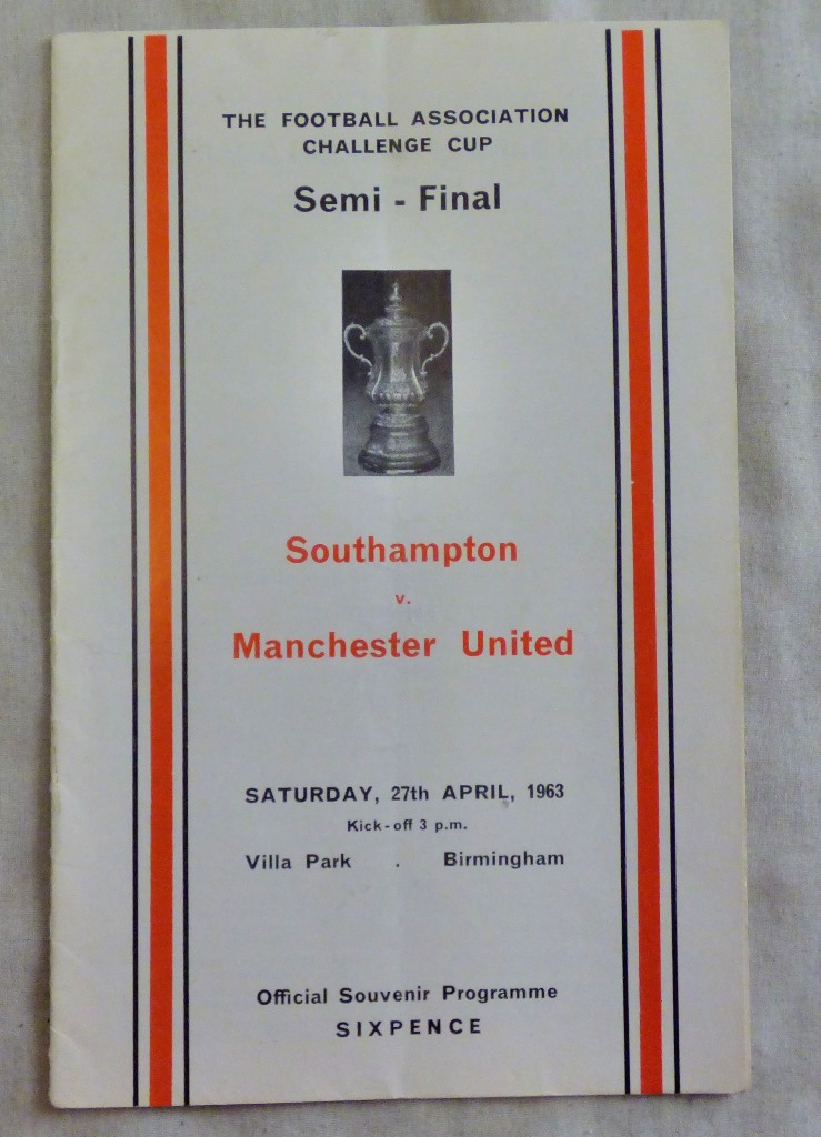 Football - Southampton v Manchester United FACS/F at Villa 1963, fold and team changes