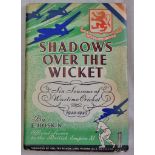 Cricket - Shadows over the wicket, six season of wartime crocket - scarce