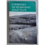 A History of St Enodoc Golf Club by E.A. Burden - good condition and quite rare