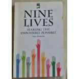 Nine Lives - Making The Impossible by Pater Braaksma paper back.