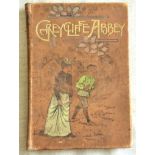 Grey Cliffe Abbey - by Jennie Ferrett - fully illustrated - published by S.W Partridge & Co