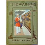 "The War, 1915" a history and explanation for boy and girls, by Elizabeth O'Neil, 1915,