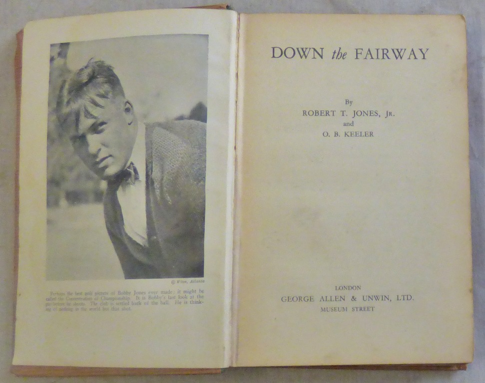 Down The Fairway, Robert Tyre "Bobby" Jones, in poor condition, with a brown paper replacement of