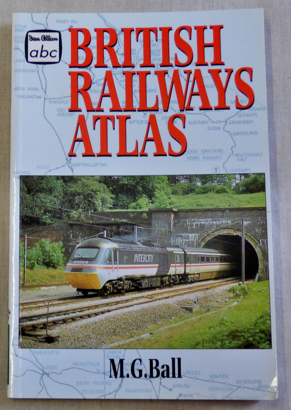 Ball MG British Railways Atlas pub Ian Allen ABC 1995