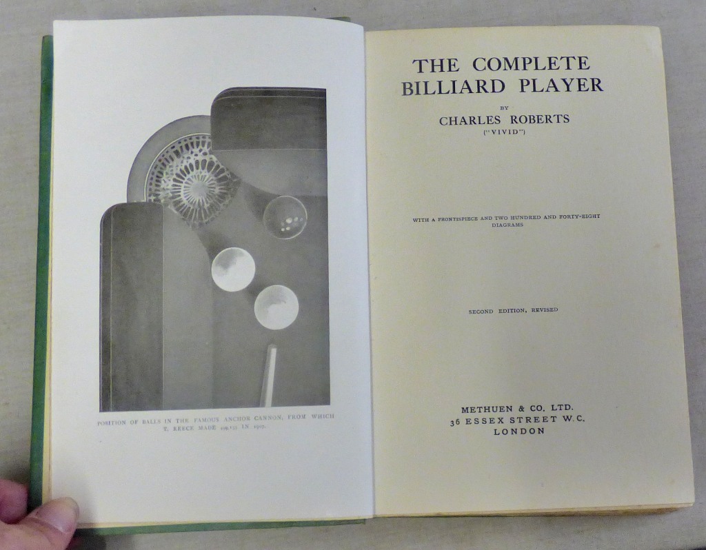 Roberts Charles The Complete Billiards Player published 1921 Methuen London second edition Cloth