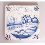 AN 18TH CENTURY DUTCH BLUE AND WHITE TILE, figures at a port. 4.75ins square.
