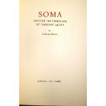 GORDON WASSON (R.) Soma. Divine Mushroom of Immortality, 4to, illus., LTD EDN., 162/680 copies,