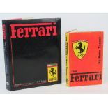Books; Ferrari, 5th edition and The Ferrari both by Hans Tanner, 1st Edition 1959, two items.