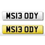 Registration Plate 'MS13 ODY' on retention (MS BODY). Reduced buyers premium 12.5% + VAT. SIA.