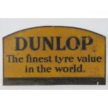 A vintage Dunlop 'The finest tyre value in the world' advertising sign, 46cm wide.