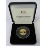 A mint and uncirculated 2016 'Remembrance Day' 22ct gold full sovereign, 8g, limited edition of 499,