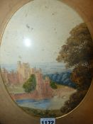 A 19th.C. WATERCOLOUR OF A CASTLE BY A RIVER. 23 x 17.5cms OVAL.