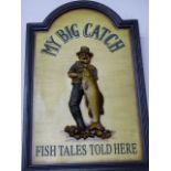 A VINTAGE STYLE SIGN, MY BIG CATCH AND TWO OTHERS.