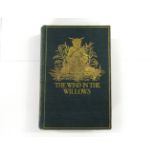 KENNETH GRAHAME: THE WIND IN THE WILLOWS, illustrated Graham Robertson, London, Methuen, 1908, 2nd