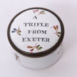 Late 18th century South Staffordshire pill box the cover inscribed "A Trifle from Exeter" within