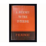 P H NEWBY: A JOURNEY TO THE INTERIOR, London, Jonathan Cape, 1945, 1st edition, author's first