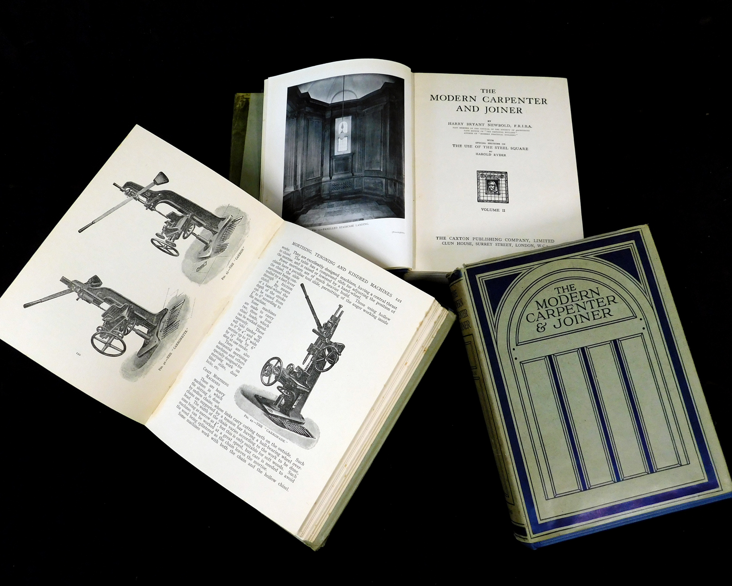 HARRY BRYANT NEWBOLD: THE MODERN CARPENTER AND JOINER, London, Caxton Publishing Co [1926], 1st