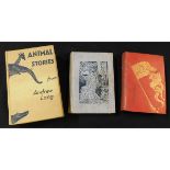 ANDREW LANG: 3 titles: MY OWN FAIRY BOOK, illustrated G Browne, T Scott & E A Lemann, Bristol and
