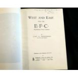 E VREDENBURG: WEST AND EAST WITH THE EFC (EXPEDITIONARY FORCE CANTEENS), London, 1919, signed and