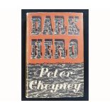 PETER CHEYNEY: DARK HERO, London, Collins, 1946, 1st edition, limited edition (19/250), signed,