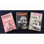 ED MCBAIN: 3 titles: LADYKILLER, London, Boardman, 1961, 1st edition, original cloth, dust-