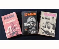 ED MCBAIN: 3 titles: LADYKILLER, London, Boardman, 1961, 1st edition, original cloth, dust-