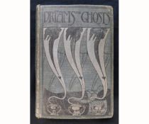 ANDREW LANG: THE BOOK OF DREAMS AND GHOSTS, London, Longmans, Green & Co, 1897, new edition, xii,