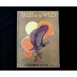 HARRY MORTIMER BATTEN: TALES OF THE WILD, illustrated Ernest Aris and others, London and Glasgow,