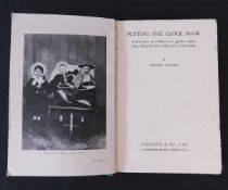 AGNES YATES: PUTTING THE CLOCK BACK - REMINISCENCES OF CHILDHOOD IN A QUAKER COUNTRY HOME, DURING