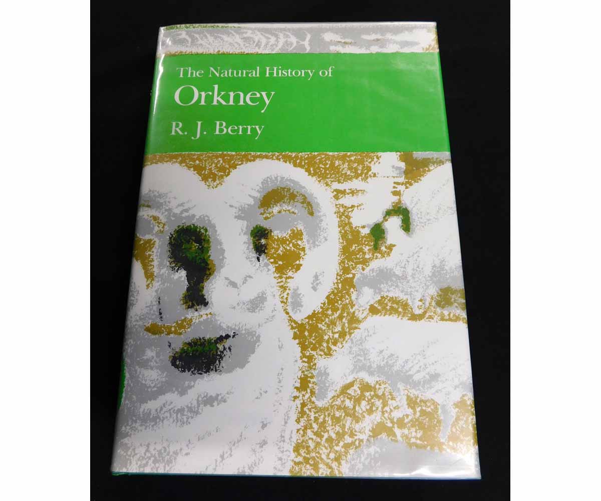 R J BERRY: THE NATURAL HISTORY OF ORKNEY, London, Collins, 1985, 1st edition, 1st state (book approx