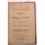 [MOSTYN JOHN ARMSTRONG]: THE HISTORY AND ANTIQUITIES OF THE COUNTY OF NORFOLK: CONTAINING AN ACCOUNT