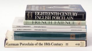 Collection of ceramic reference literature comprising: SPENCER: EARLY LOWESTOFT (x2); GERMAN