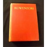 FILIPPO DE FILIPPI: RUWENZORI, AN ACCOUNT OF THE EXPEDITION OF HRH PRINCE LUIGI AMEDEO OF SAVOY,