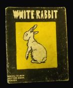 CECIL ALDIN: WHITE RABBIT, London, Humphrey Milford, [1921], 1st edition, illustrated title page + 7