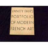 VANITY FAIR'S PORTFOLIO OF MODERN FRENCH ART, New York, 1935, 37 (of 40) mounted coloured plates,