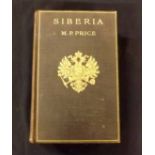 MORGAN PHILIPS PRICE: SIBERIA, London, Methuen, 1912, 1st edition, 28 black and white