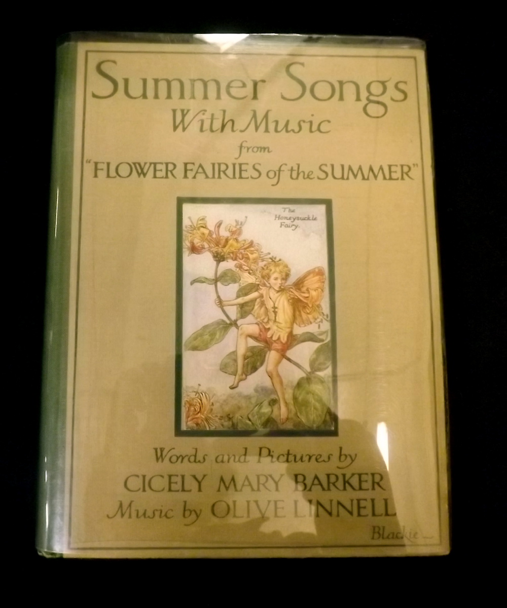 CICELY MARY BARKER: SUMMER SONGS WITH MUSIC FROM "FLOWER FAIRIES OF THE SUMMER", London and Glasgow,