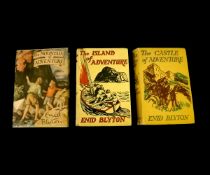 ENID BLYTON: 3 titles: THE CASTLE OF ADVENTURE, London, 1946, 1st edition, original pictorial cloth;